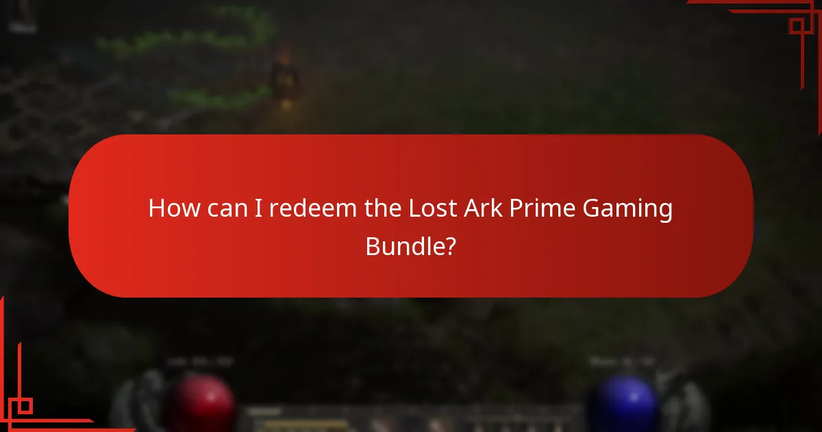 How can I redeem the Lost Ark Prime Gaming Bundle?