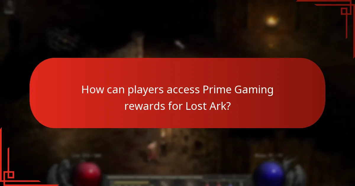 How can players access Prime Gaming rewards for Lost Ark?