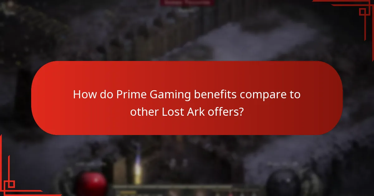 How do Prime Gaming benefits compare to other Lost Ark offers?