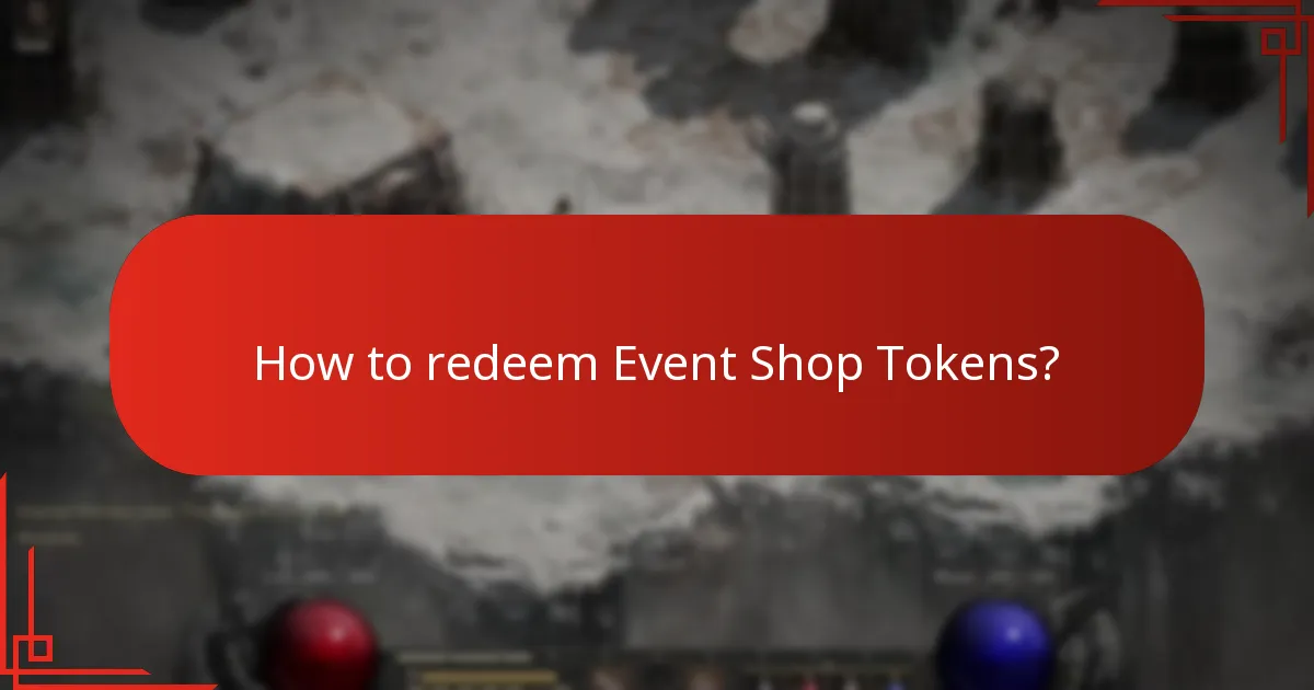 How to redeem Event Shop Tokens?