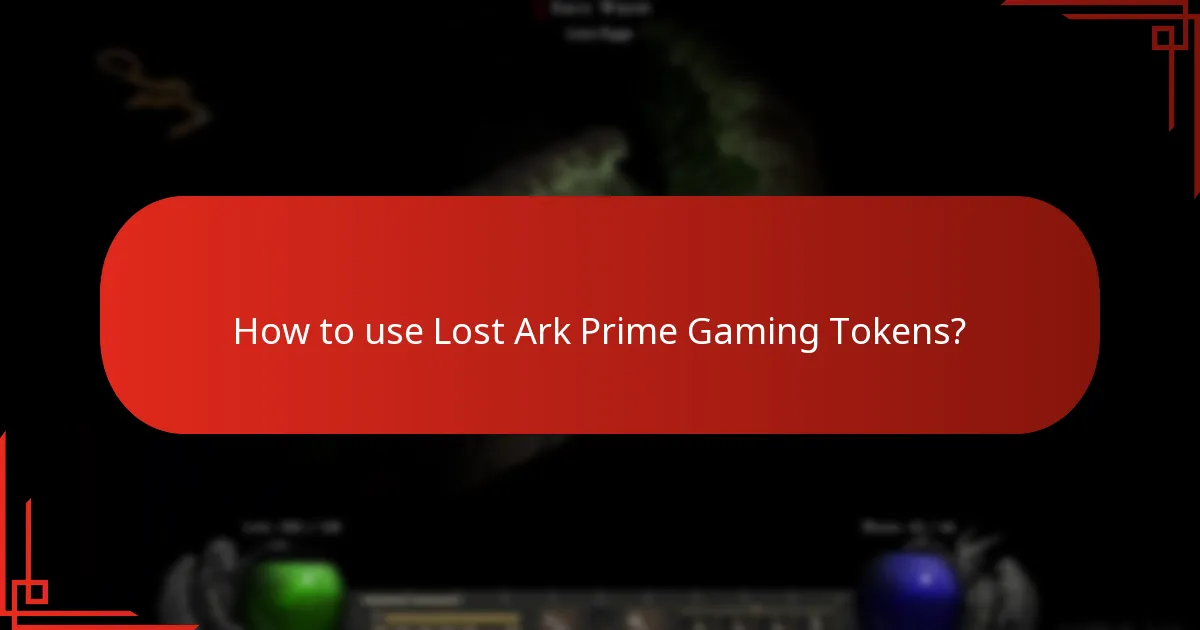 How to use Lost Ark Prime Gaming Tokens?