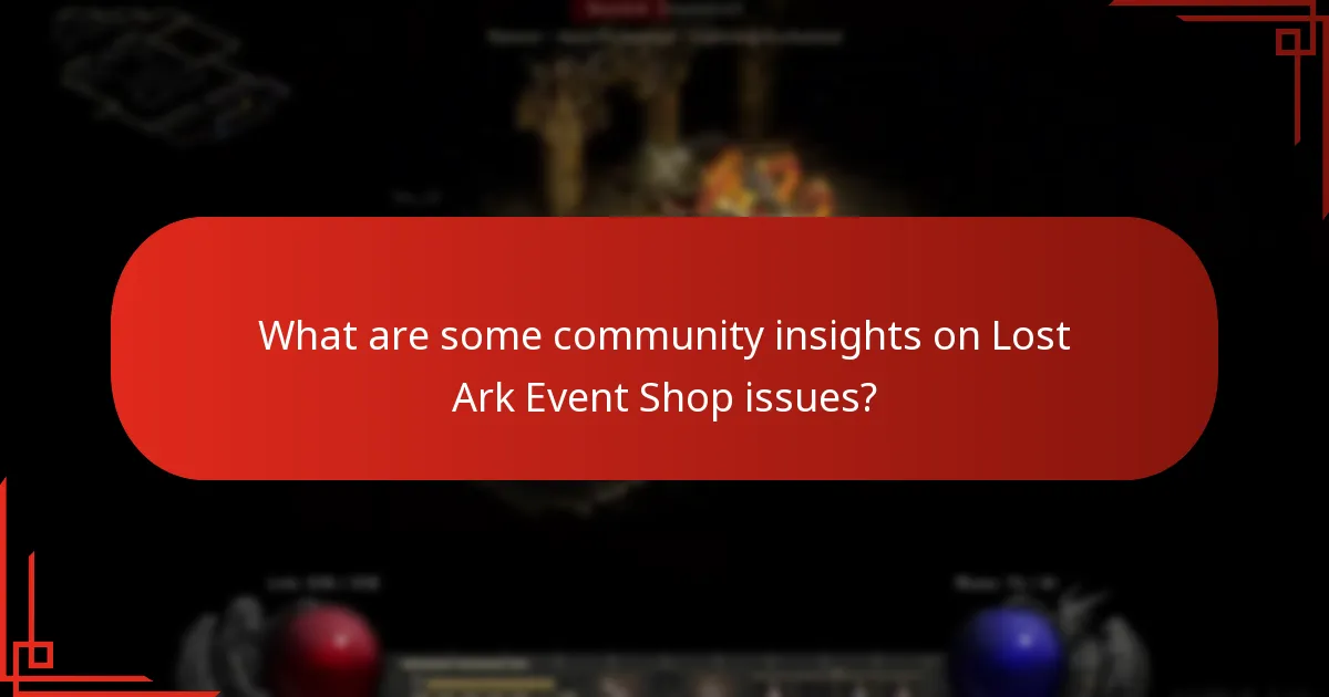 What are some community insights on Lost Ark Event Shop issues?