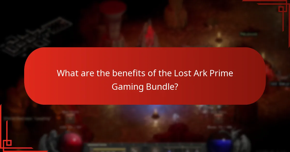 What are the benefits of the Lost Ark Prime Gaming Bundle?
