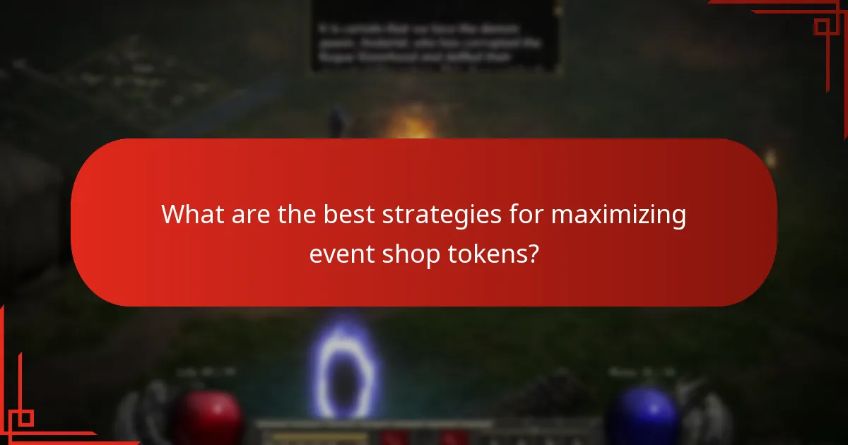 What are the best strategies for maximizing event shop tokens?