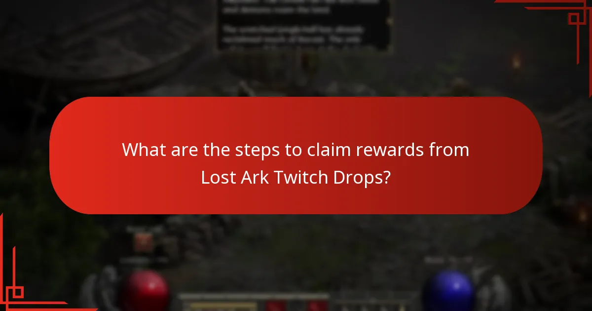What are the steps to claim rewards from Lost Ark Twitch Drops?
