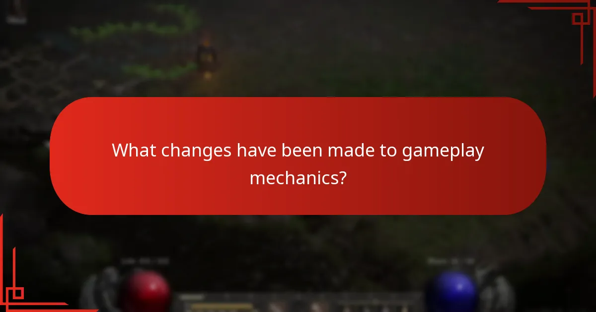 What changes have been made to gameplay mechanics?