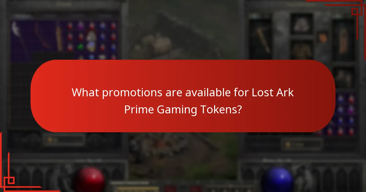 What promotions are available for Lost Ark Prime Gaming Tokens?