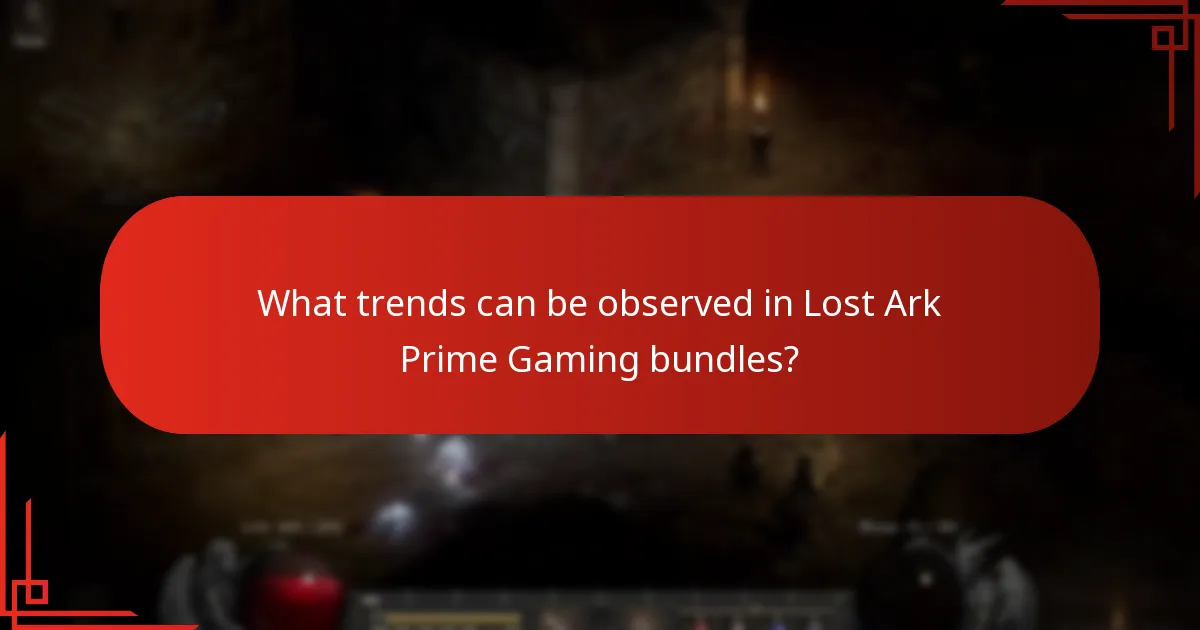 What trends can be observed in Lost Ark Prime Gaming bundles?