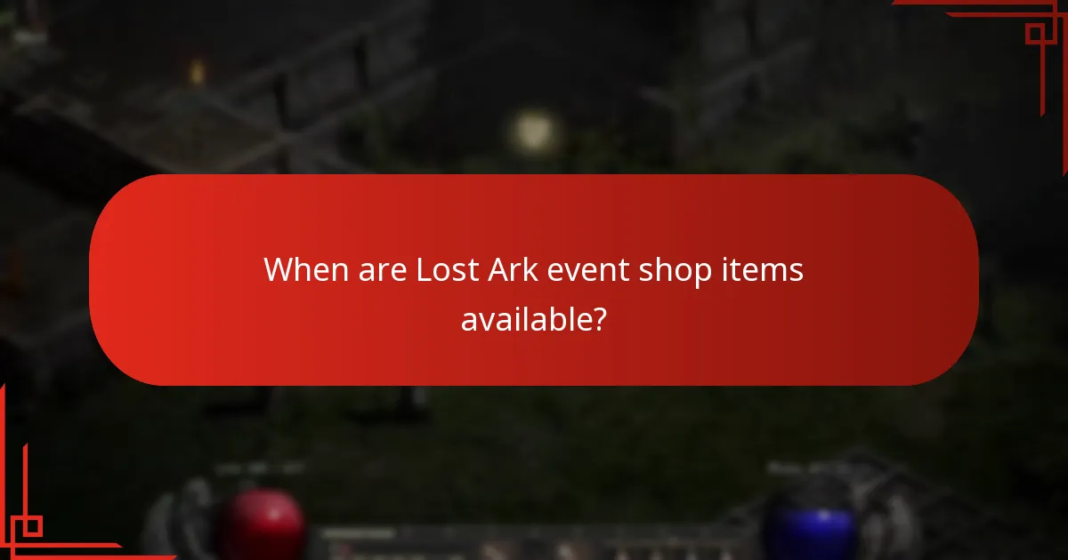 When are Lost Ark event shop items available?
