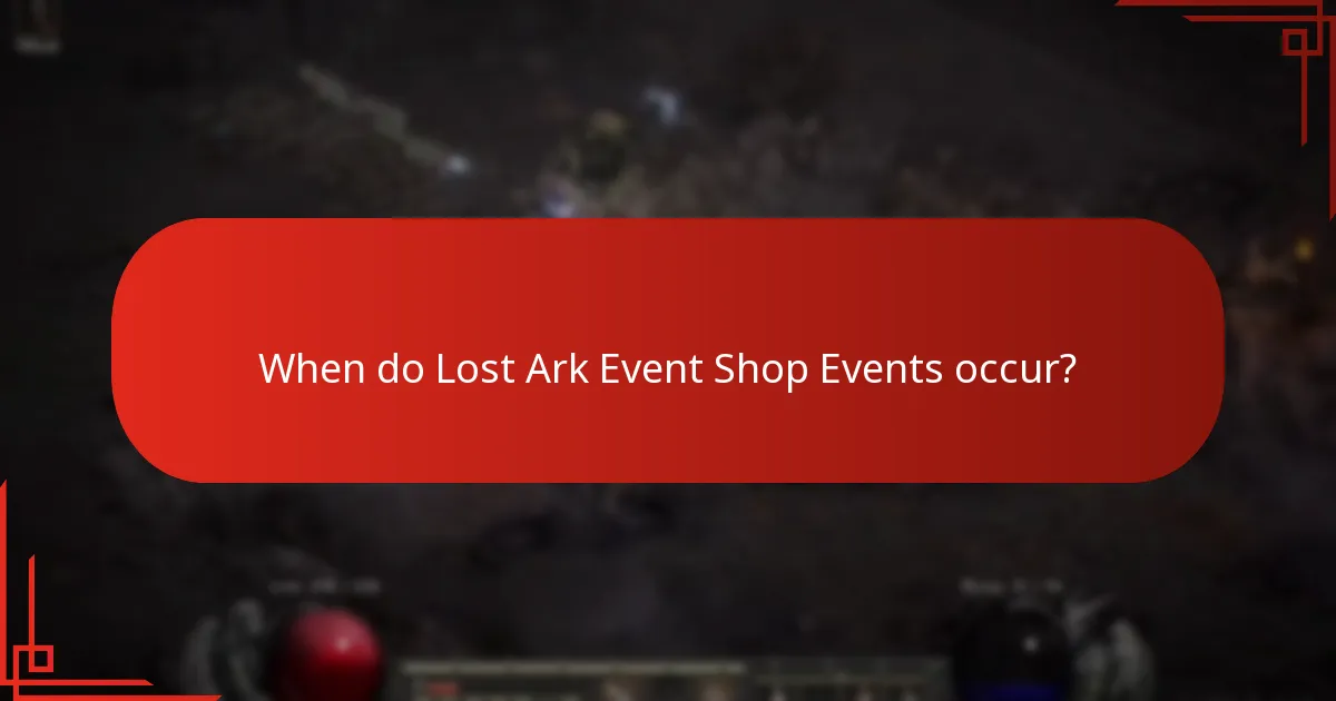 When do Lost Ark Event Shop Events occur?