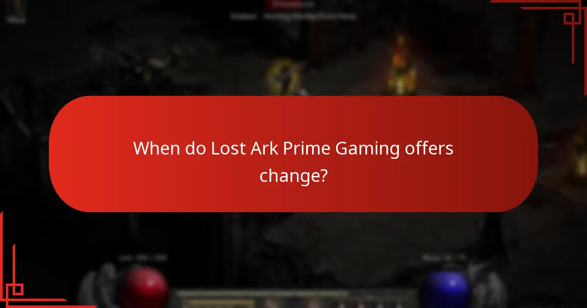 When do Lost Ark Prime Gaming offers change?