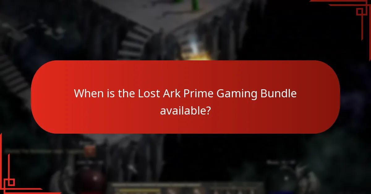 When is the Lost Ark Prime Gaming Bundle available?