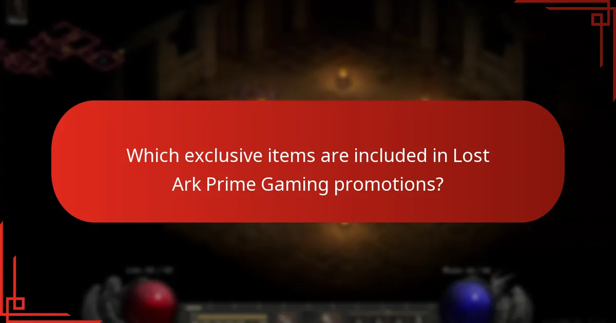 Which exclusive items are included in Lost Ark Prime Gaming promotions?