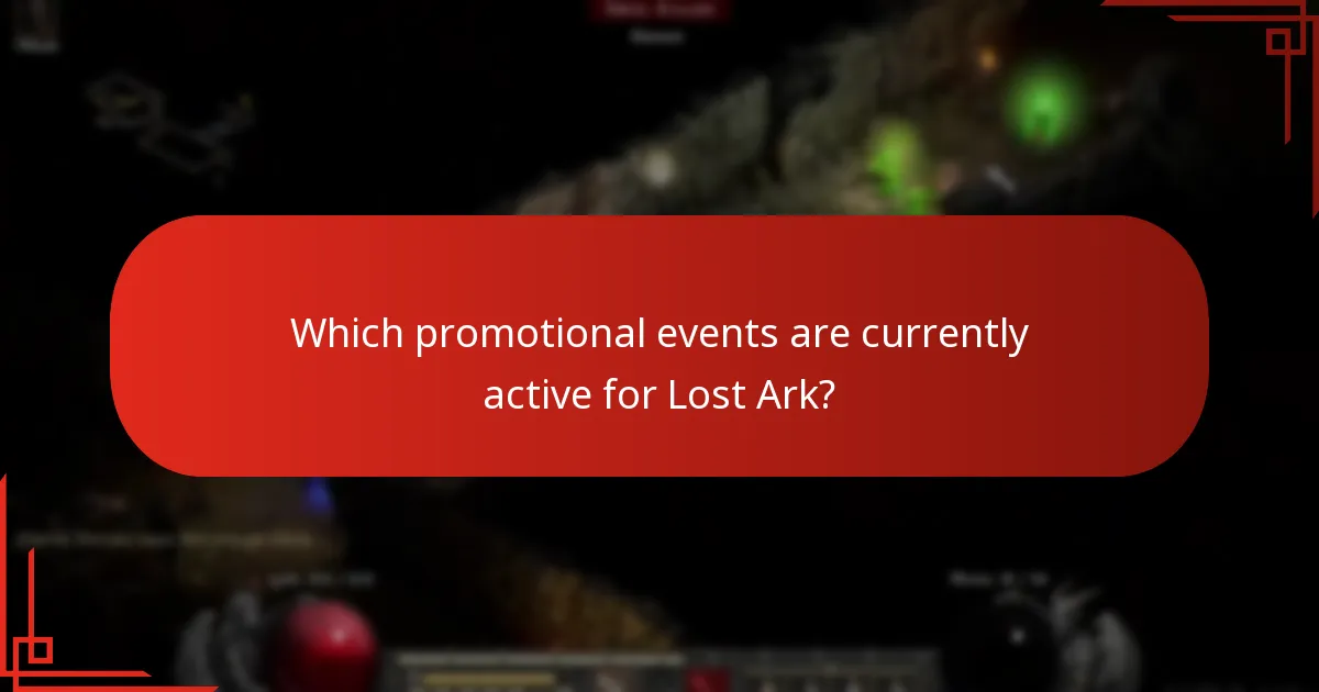 Which promotional events are currently active for Lost Ark?